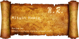 Mityin Remig névjegykártya